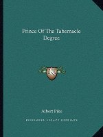 Prince of the Tabernacle Degree