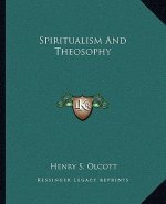 Spiritualism and Theosophy