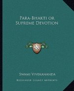 Para-Bhakti or Supreme Devotion