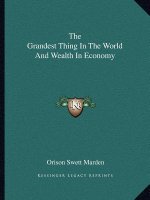The Grandest Thing in the World and Wealth in Economy