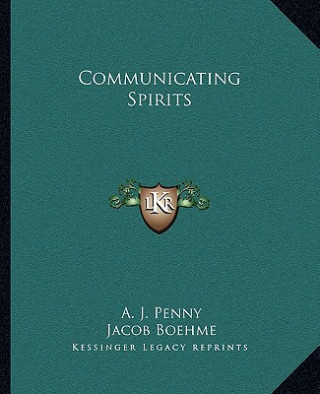 Communicating Spirits