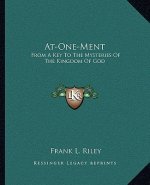 At-One-Ment: From a Key to the Mysteries of the Kingdom of God