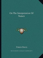 On the Interpretation of Nature