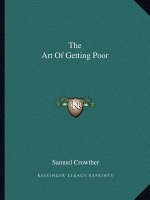 The Art of Getting Poor