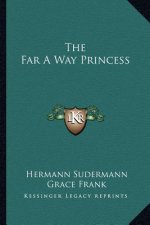 The Far a Way Princess