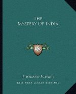 The Mystery of India