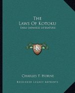 The Laws of Kotoku: Early Japanese Literature