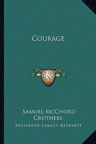 Courage