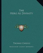 The Hero as Divinity
