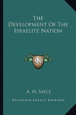 The Development of the Israelite Nation