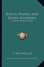 Bunyiu Nanjio and Kenjiu Kasawara: A Biographical Essay