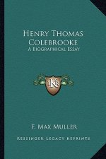 Henry Thomas Colebrooke: A Biographical Essay