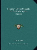 Summary of the Contents of the Pistis Sophia Treatise