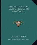 Ancient Egyptian Tales of Romance and Travel