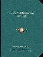 Sowing and Reaping and Self-Help