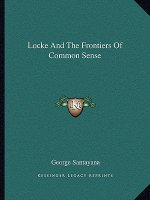 Locke and the Frontiers of Common Sense