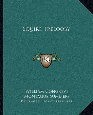 Squire Trelooby