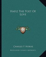Hafiz the Poet of Love