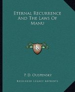 Eternal Recurrence and the Laws of Manu