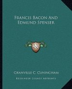 Francis Bacon and Edmund Spenser