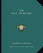 The A.B.C. of Money