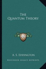 The Quantum Theory