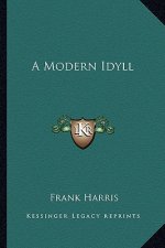 A Modern Idyll