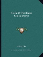 Knight of the Brazen Serpent Degree