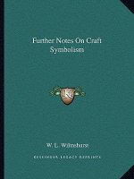 Further Notes on Craft Symbolism