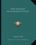 Rite Ancient Maconnerie D'York