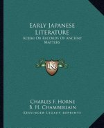 Early Japanese Literature: Kojiki or Records of Ancient Matters