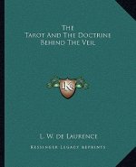 The Tarot and the Doctrine Behind the Veil