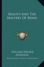 Reality and the Mastery of Being