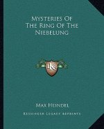Mysteries of the Ring of the Niebelung