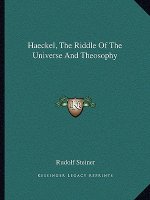 Haeckel, the Riddle of the Universe and Theosophy