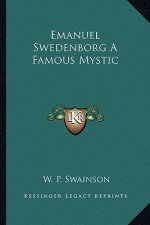 Emanuel Swedenborg a Famous Mystic