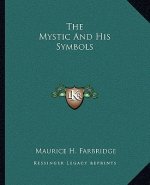 The Mystic and His Symbols