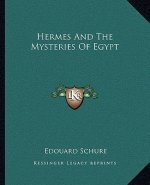 Hermes and the Mysteries of Egypt