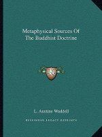 Metaphysical Sources of the Buddhist Doctrine