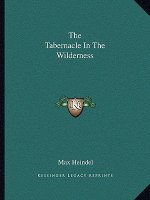 The Tabernacle in the Wilderness