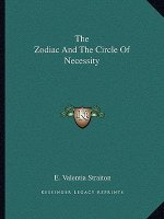 The Zodiac and the Circle of Necessity
