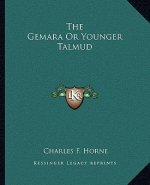 The Gemara or Younger Talmud