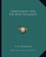 Christianity and the New Testament