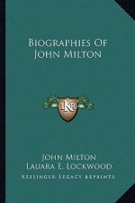Biographies of John Milton