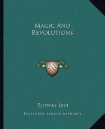 Magic and Revolutions