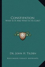Constipation: What Is It and What Is Its Cure?