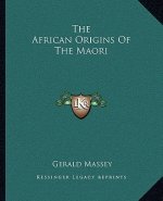 The African Origins of the Maori