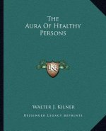 The Aura of Healthy Persons