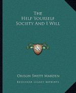 The Help Yourself Society and I Will
