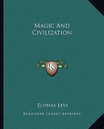 Magic and Civilization
